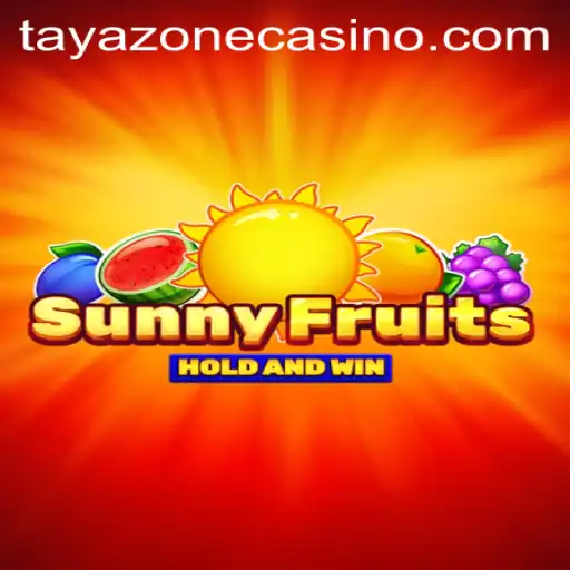 Explore the Exciting World of SunnyFruits at TayaZone