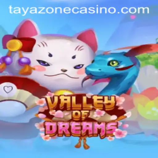 Dive into the Mystical World of ValleyofDreams: A Journey Through TayaZone