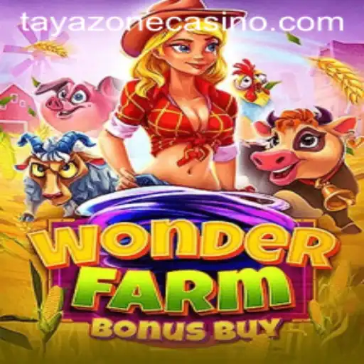 Exploring WonderFarmBonusBuy: An Immersive Experience in the TayaZone